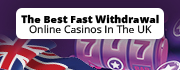 fast withdrawal casinos uk